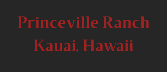 Princeville Ranch